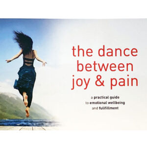The Dance between Joy and Pain - book