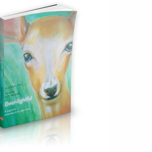 Deer-lightful by Suzanna Thell